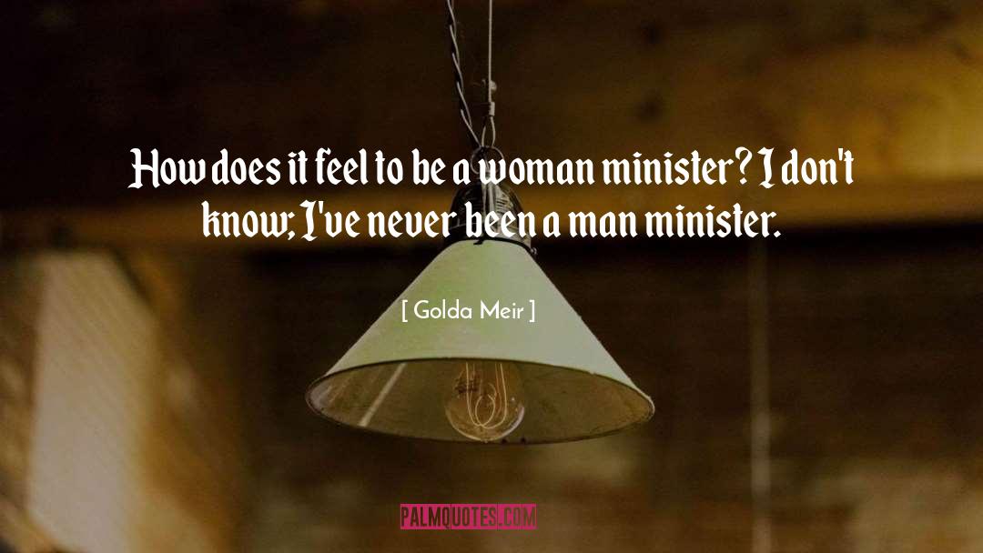 Golda Meir Quotes: How does it feel to