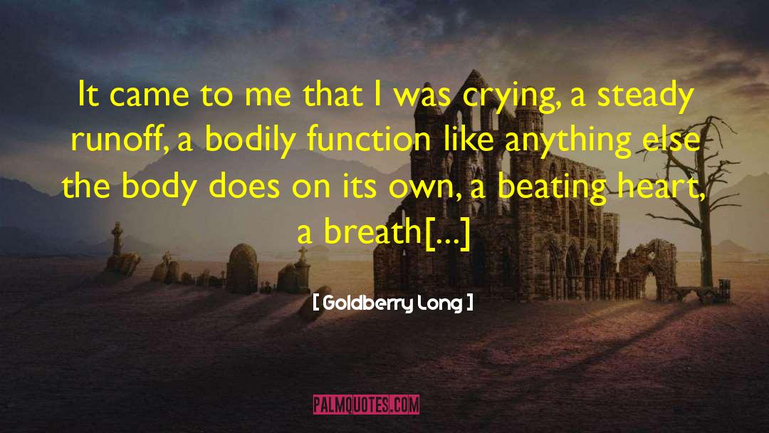 Goldberry Long Quotes: It came to me that