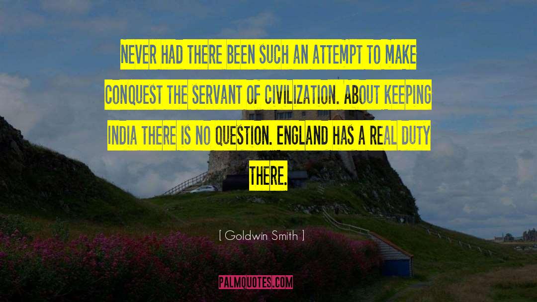 Goldwin Smith Quotes: Never had there been such