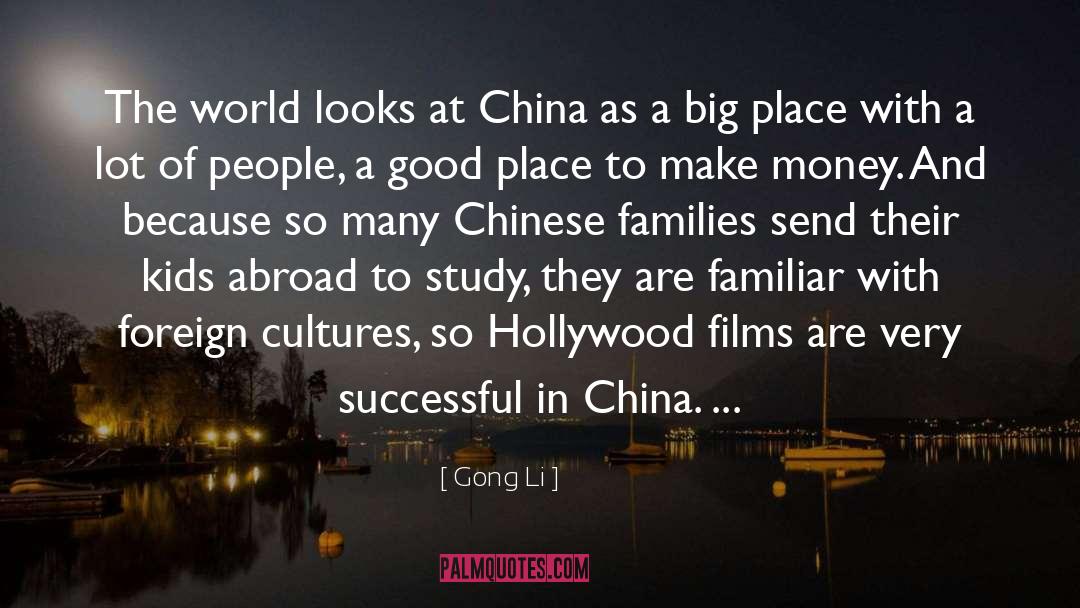 Gong Li Quotes: The world looks at China