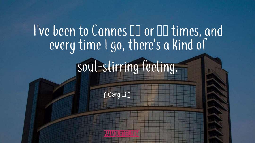 Gong Li Quotes: I've been to Cannes 15