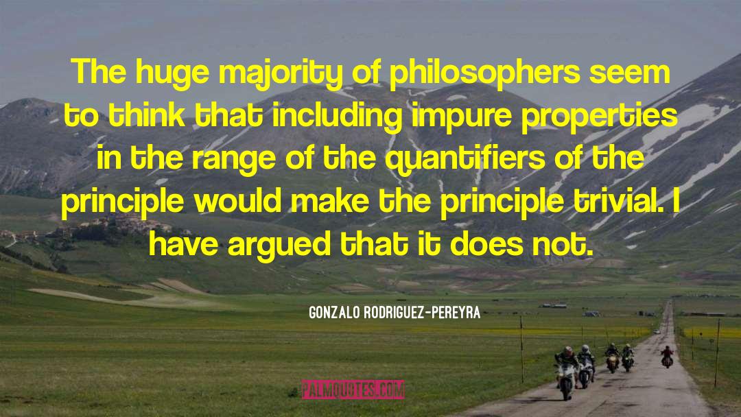 Gonzalo Rodriguez-Pereyra Quotes: The huge majority of philosophers
