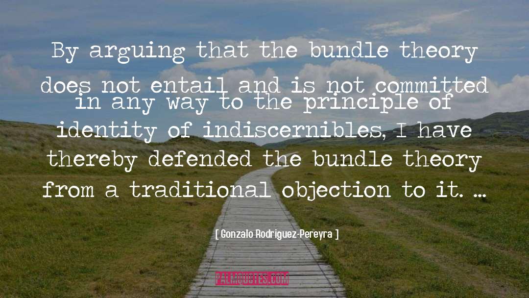 Gonzalo Rodriguez-Pereyra Quotes: By arguing that the bundle