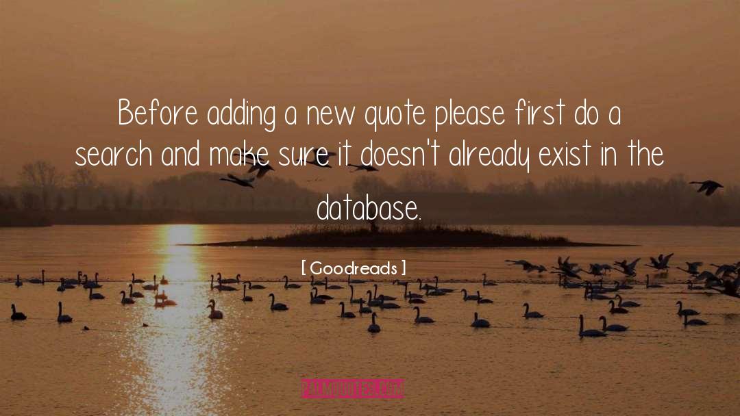 Goodreads Quotes: Before adding a new quote