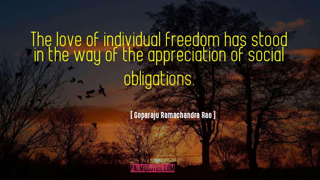 Goparaju Ramachandra Rao Quotes: The love of individual freedom