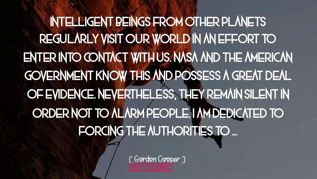 Gordon Cooper Quotes: Intelligent beings from other planets