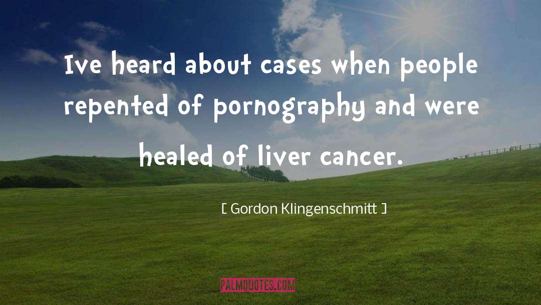Gordon Klingenschmitt Quotes: Ive heard about cases when