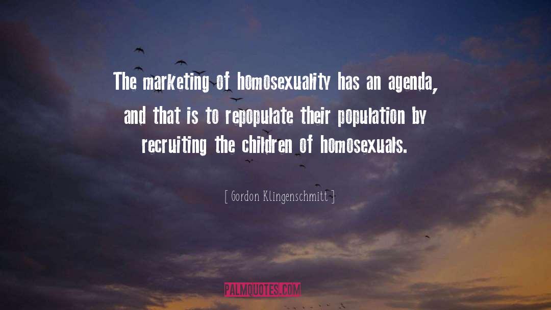 Gordon Klingenschmitt Quotes: The marketing of homosexuality has