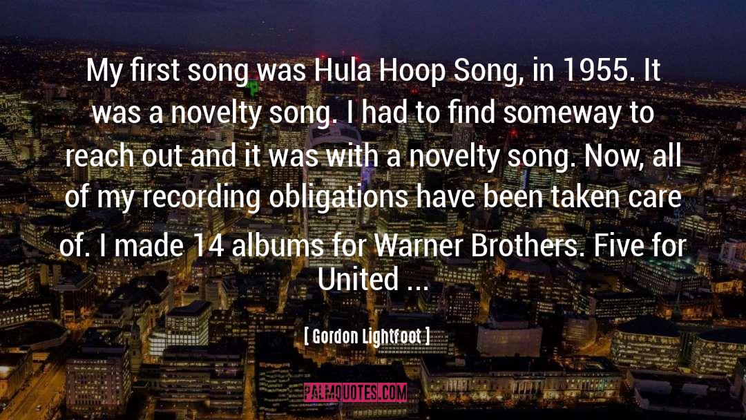 Gordon Lightfoot Quotes: My first song was Hula