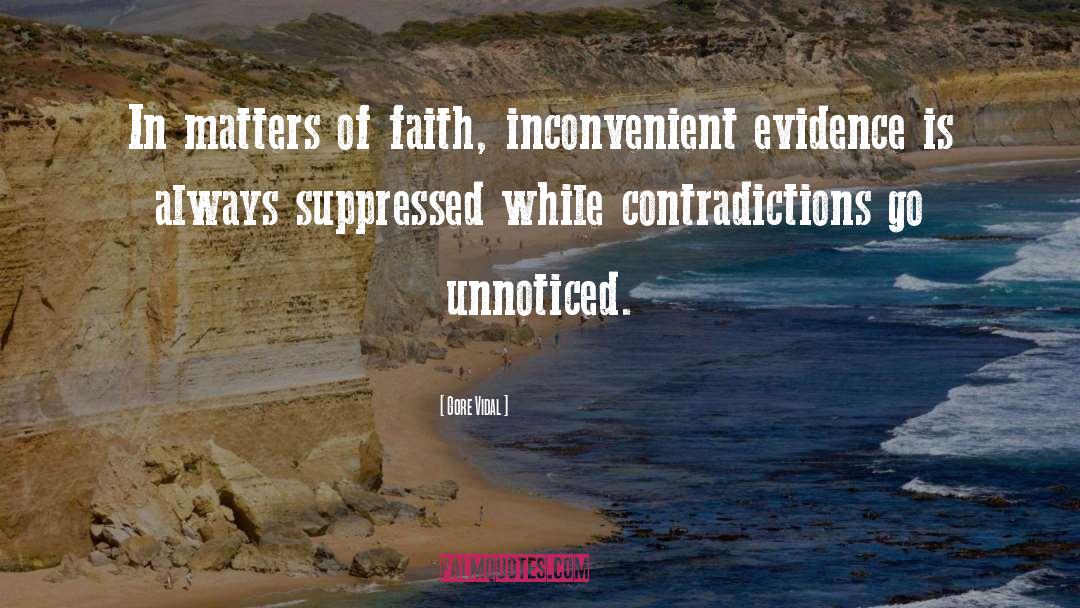 Gore Vidal Quotes: In matters of faith, inconvenient