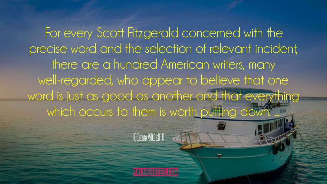 Gore Vidal Quotes: For every Scott Fitzgerald concerned