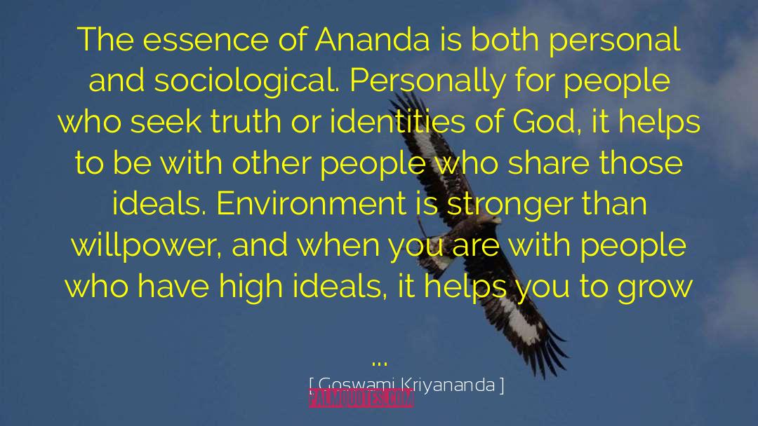 Goswami Kriyananda Quotes: The essence of Ananda is