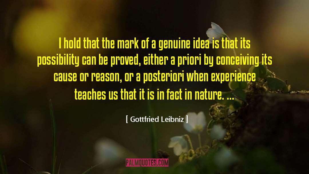 Gottfried Leibniz Quotes: I hold that the mark