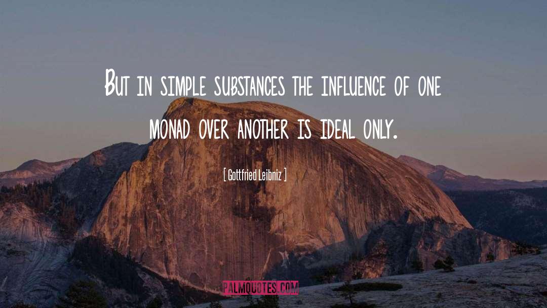 Gottfried Leibniz Quotes: But in simple substances the