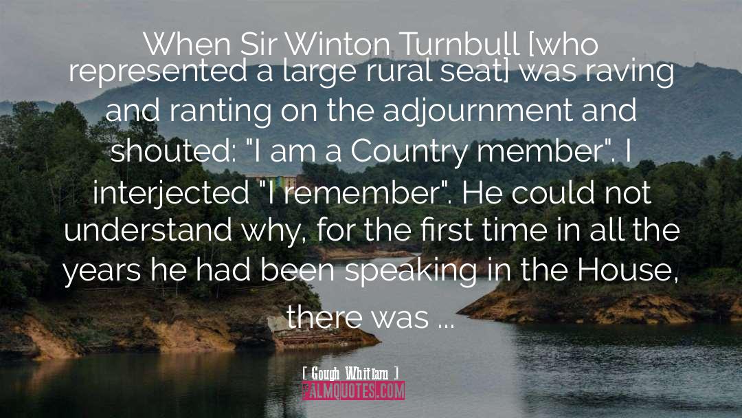 Gough Whitlam Quotes: When Sir Winton Turnbull [who