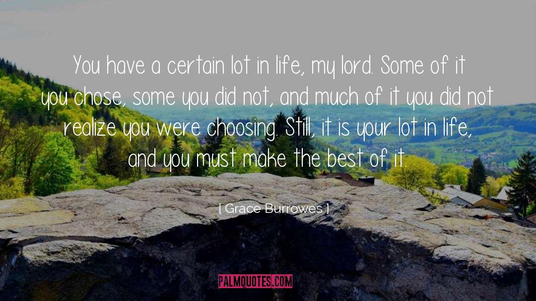 Grace Burrowes Quotes: You have a certain lot