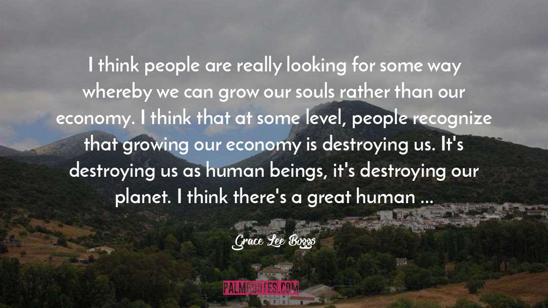 Grace Lee Boggs Quotes: I think people are really