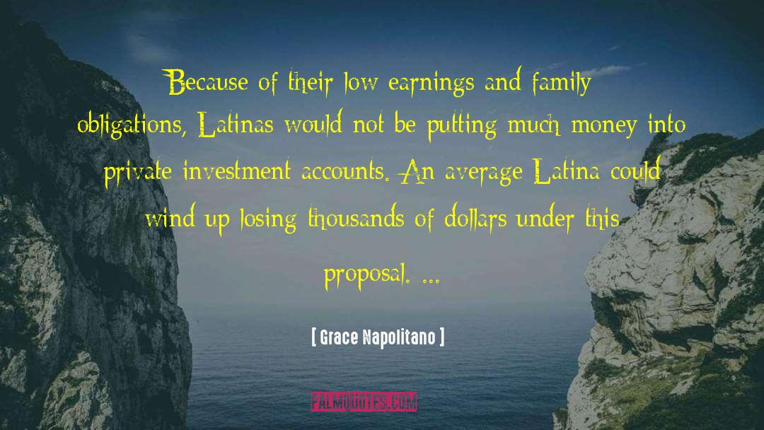Grace Napolitano Quotes: Because of their low earnings