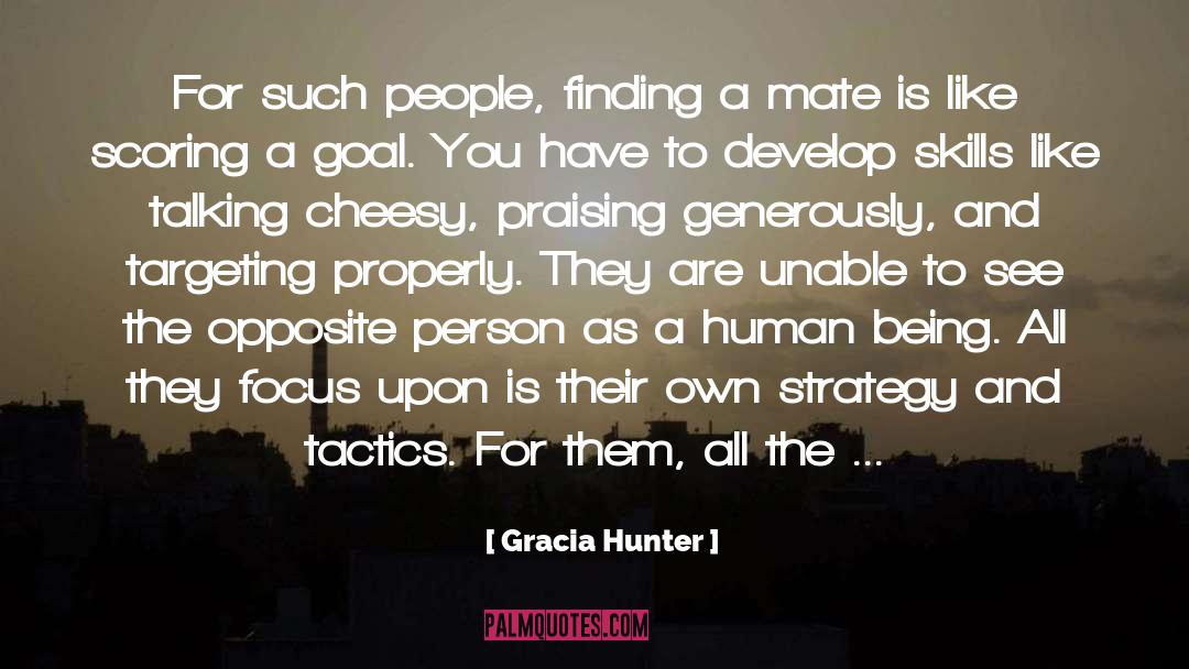 Gracia Hunter Quotes: For such people, finding a