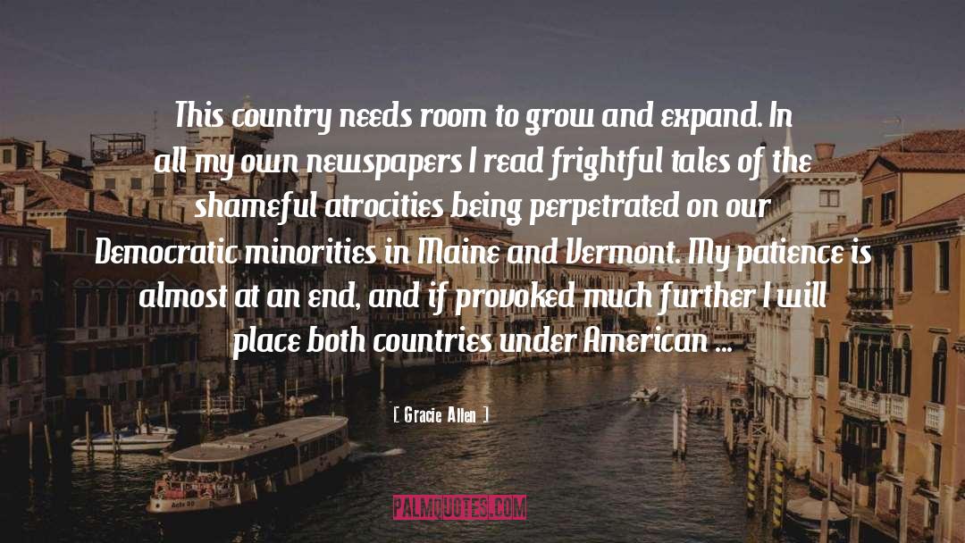 Gracie Allen Quotes: This country needs room to