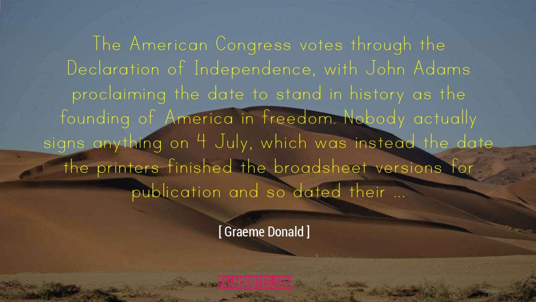 Graeme Donald Quotes: The American Congress votes through