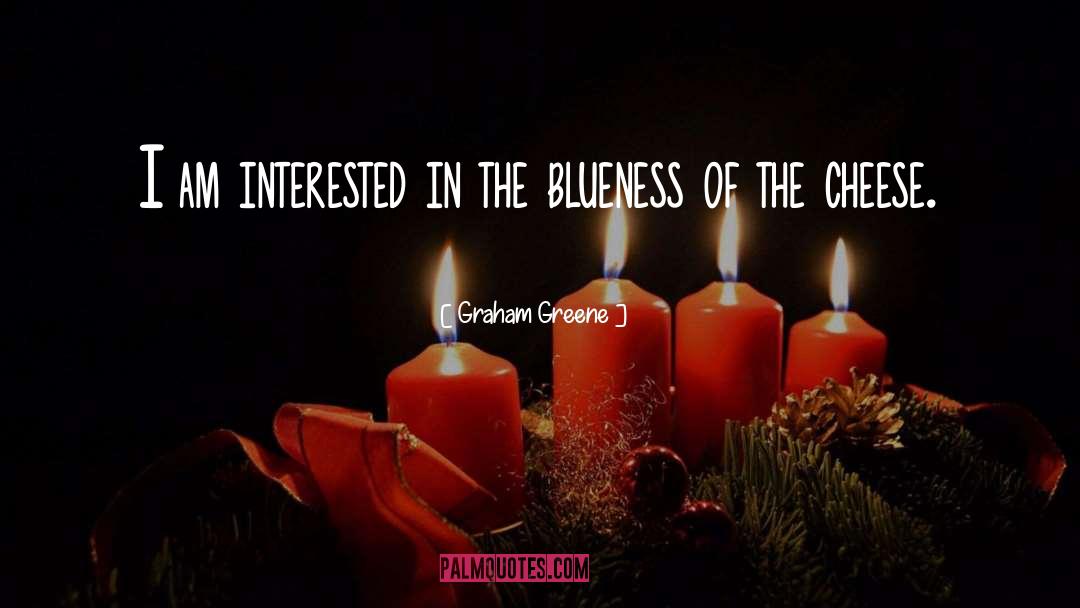 Graham Greene Quotes: I am interested in the