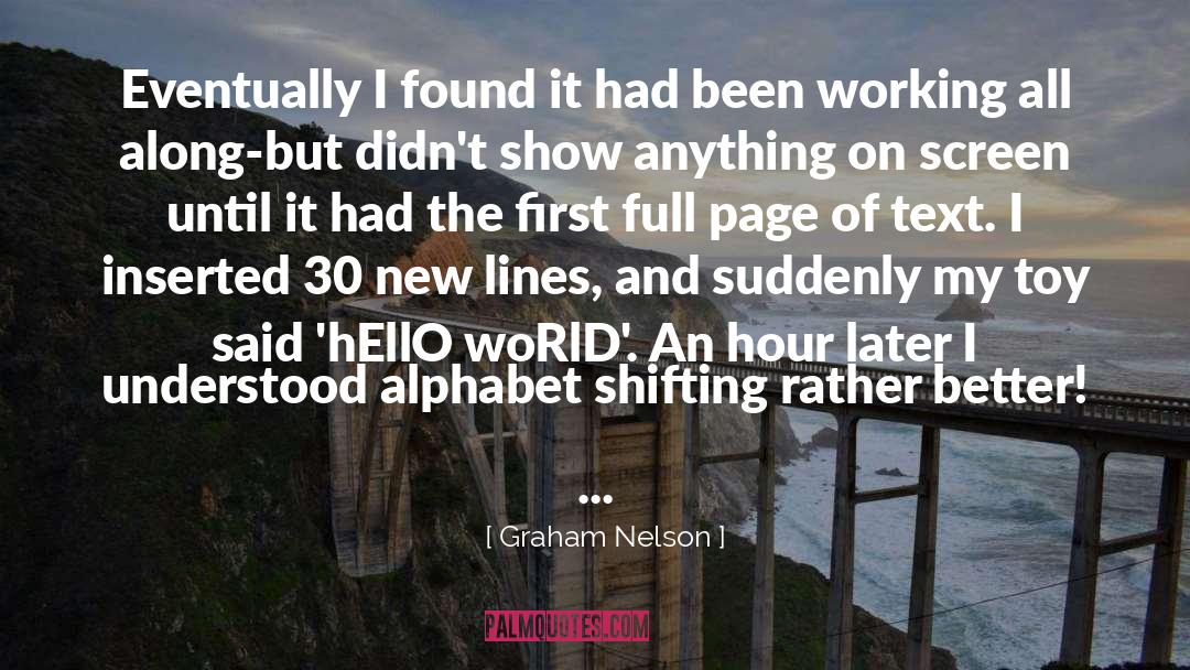 Graham Nelson Quotes: Eventually I found it had