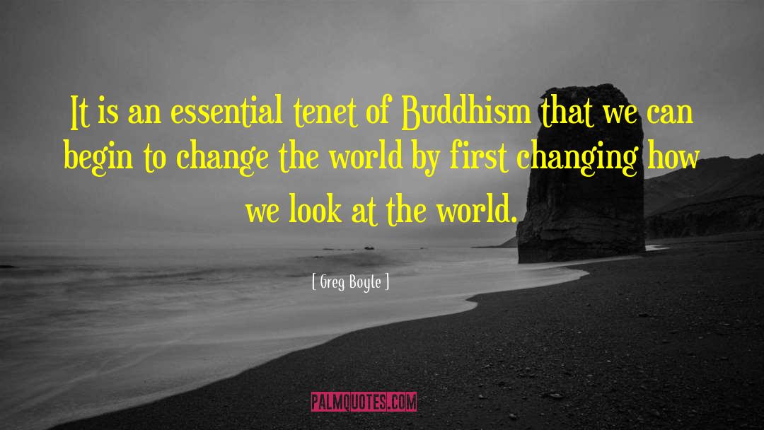 Greg Boyle Quotes: It is an essential tenet