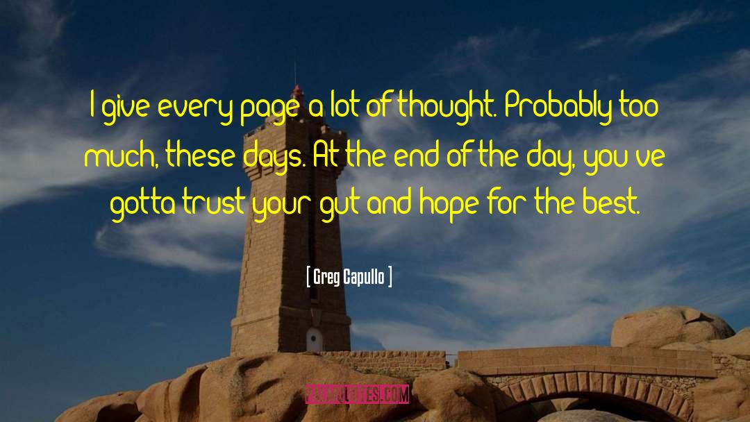 Greg Capullo Quotes: I give every page a