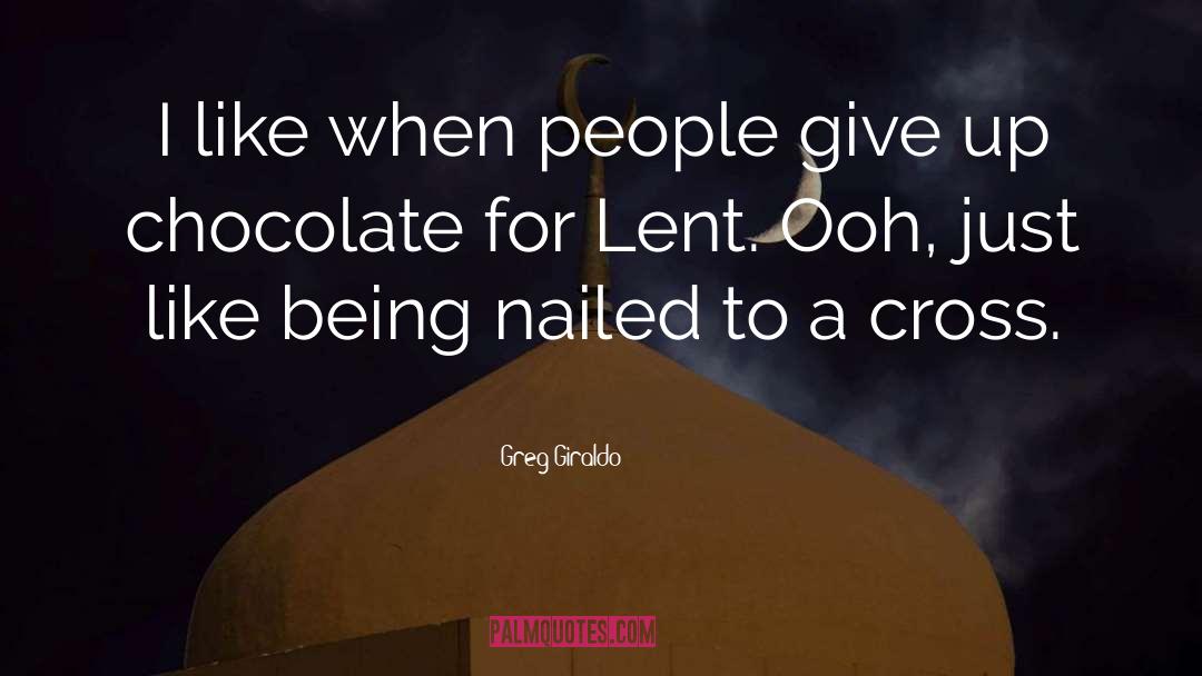 Greg Giraldo Quotes: I like when people give