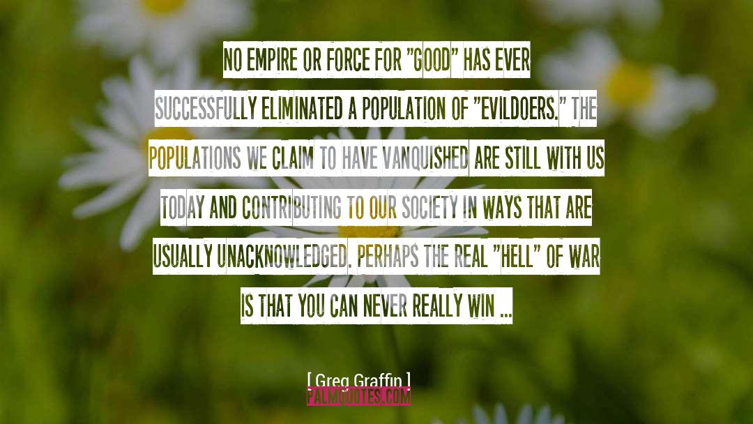 Greg Graffin Quotes: No empire or force for