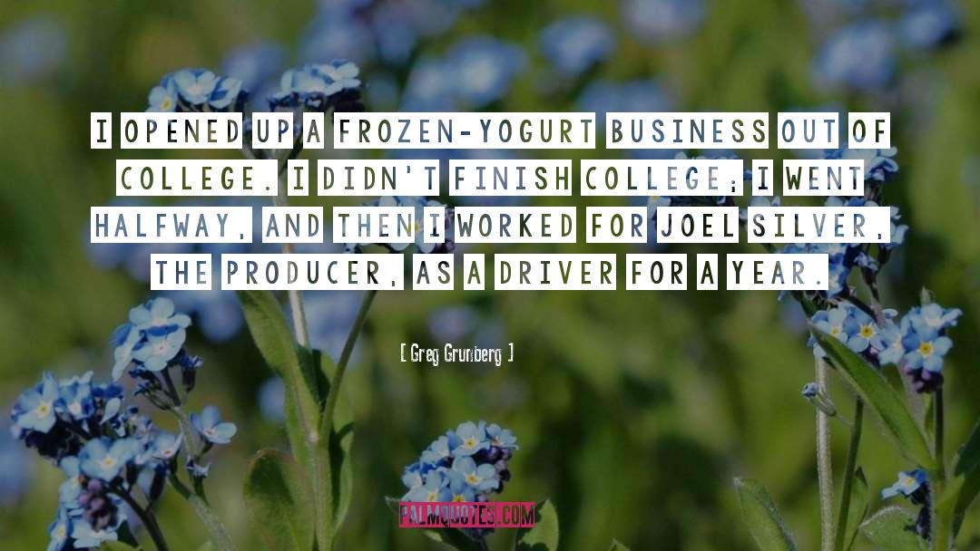 Greg Grunberg Quotes: I opened up a frozen-yogurt