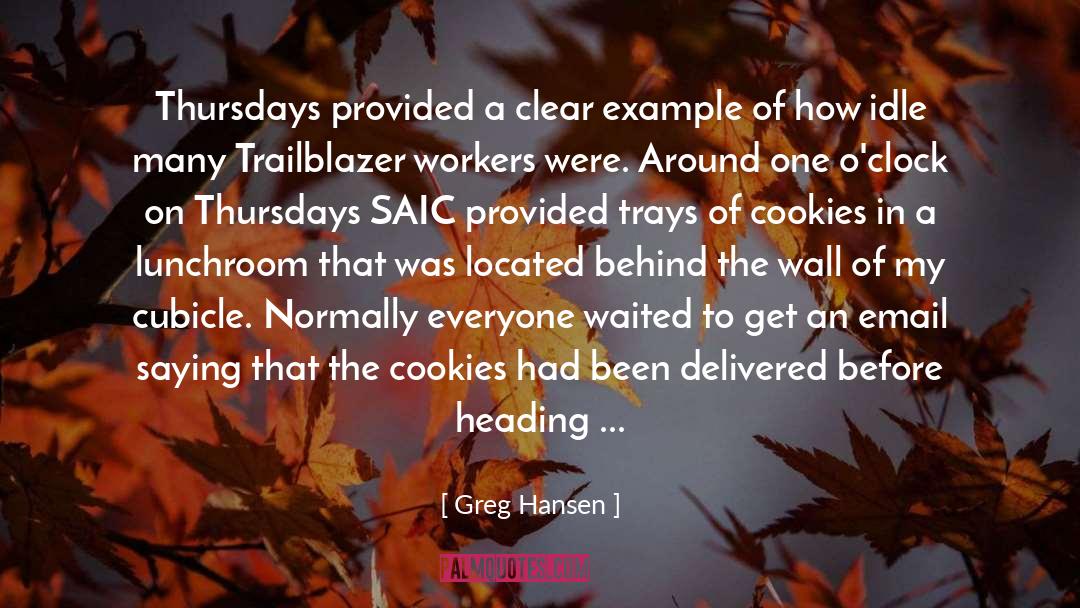 Greg Hansen Quotes: Thursdays provided a clear example