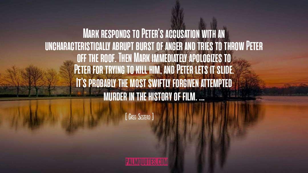 Greg Sestero Quotes: Mark responds to Peter's accusation