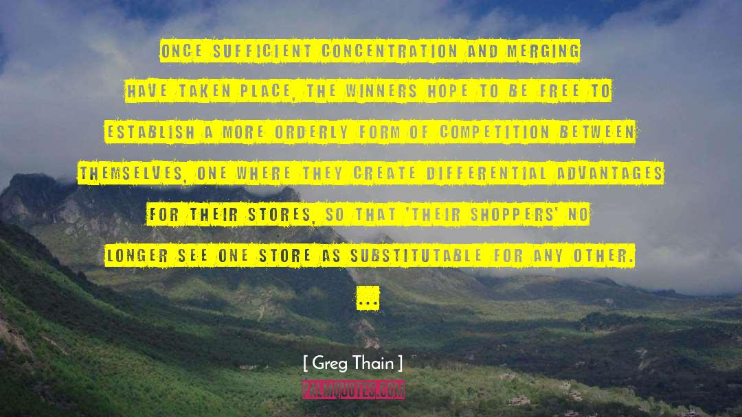 Greg Thain Quotes: Once sufficient concentration and merging