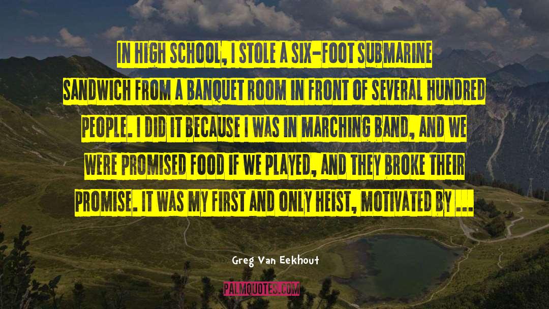 Greg Van Eekhout Quotes: In high school, I stole