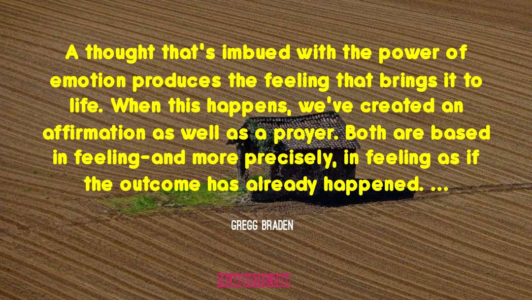 Gregg Braden Quotes: A thought that's imbued with