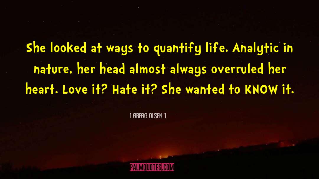 Gregg Olsen Quotes: She looked at ways to