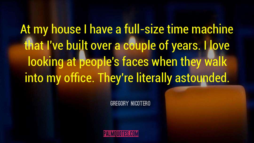 Gregory Nicotero Quotes: At my house I have