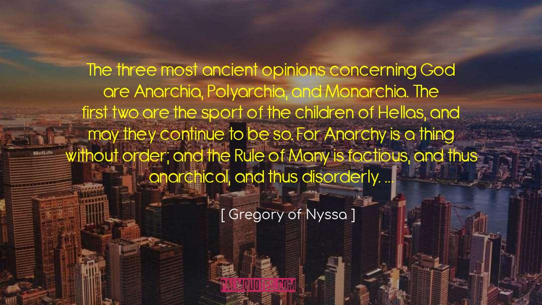 Gregory Of Nyssa Quotes: The three most ancient opinions