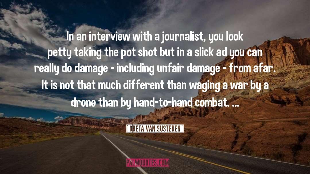 Greta Van Susteren Quotes: In an interview with a