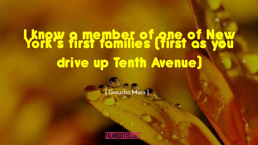 Groucho Marx Quotes: I know a member of