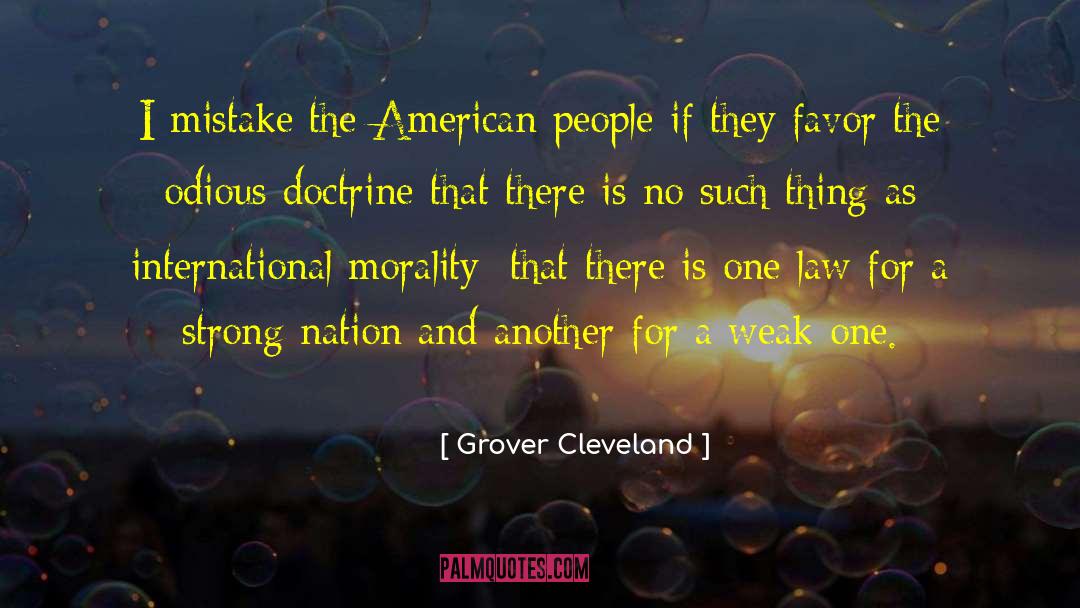 Grover Cleveland Quotes: I mistake the American people