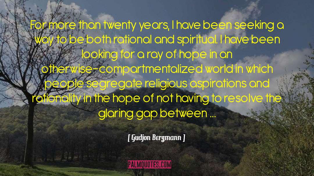 Gudjon Bergmann Quotes: For more than twenty years,