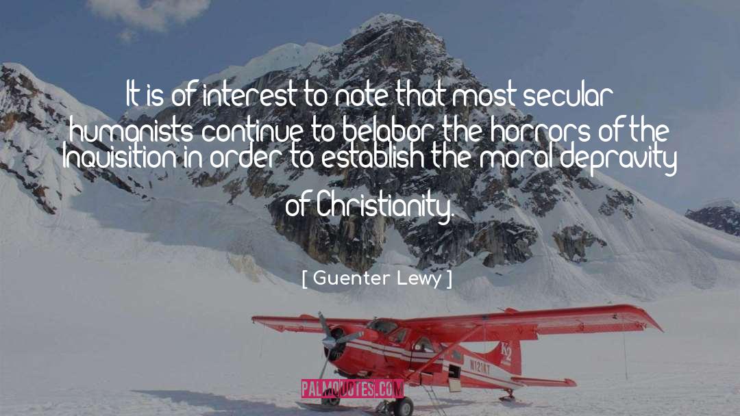 Guenter Lewy Quotes: It is of interest to