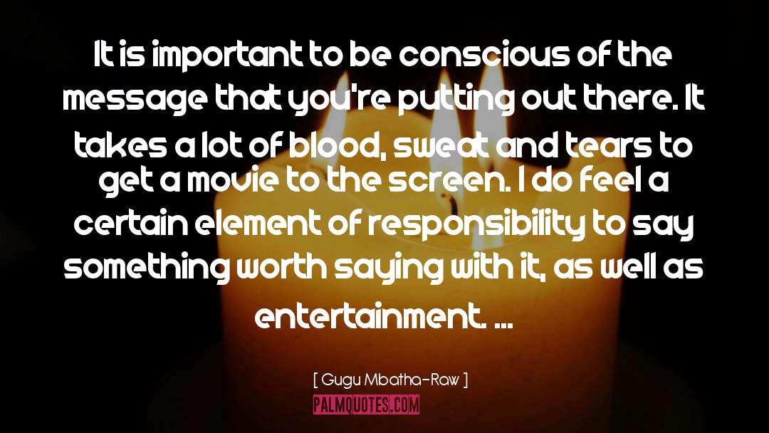 Gugu Mbatha-Raw Quotes: It is important to be