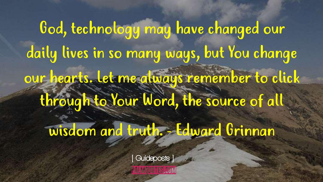Guideposts Quotes: God, technology may have changed