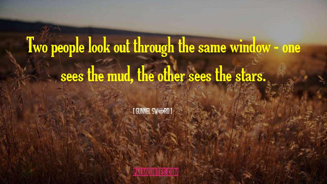 Gunnel Swärd Quotes: Two people look out through