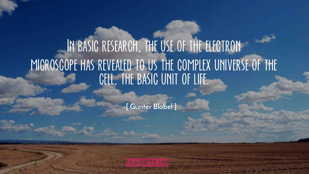 Gunter Blobel Quotes: In basic research, the use