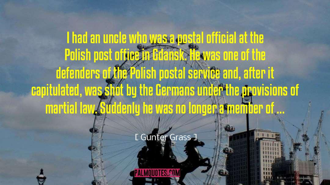 Gunter Grass Quotes: I had an uncle who